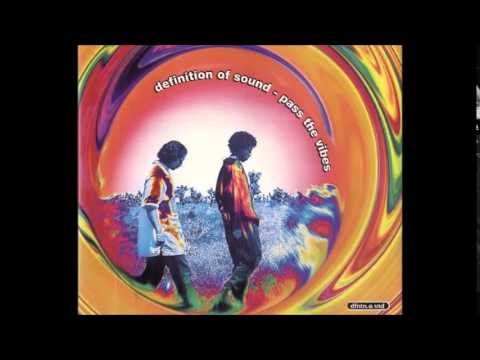 Definition Of Sound - Pass The Vibes (HQ Audio)