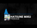 Hatsune Miku - Francium 