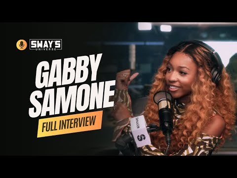 American Idol Superstar Gabby Samone on Sway In The Morning  | SWAY’S UNIVERSE