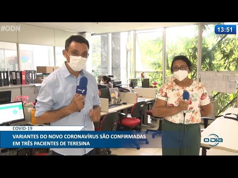 SESAPI confirma presença de variantes do novo Coronavirus no Estado 14 04 2021