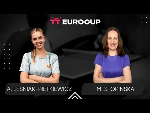 18:50 Alicja Lesniak-Pietkiewicz - Marta Stopinska 25.10.2025 | TT Euro.Cup Women Poland Master.