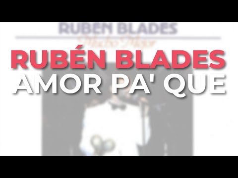 Videoclip de Amor Pa' Que — Rubén Blades