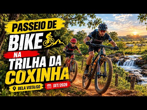💦🍃 Passeio de bike na Trilha da Coxinha - Bela Vista de Goiás 🚵🛤️