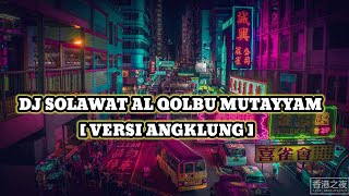 Download lagu DJ AL QOLBU MUTAYYAM VERSI ANGKLUNG mp3