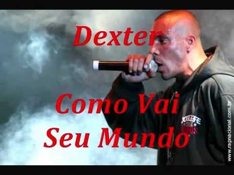 Dexter - Como Vai Seu Mundo