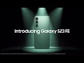 Introducing Galaxy S23 FE Epic Starts Here Samsung
