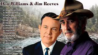 Don Williams, Jim Reeves - Best songs of Old Country  70s 80s 90s Playlist