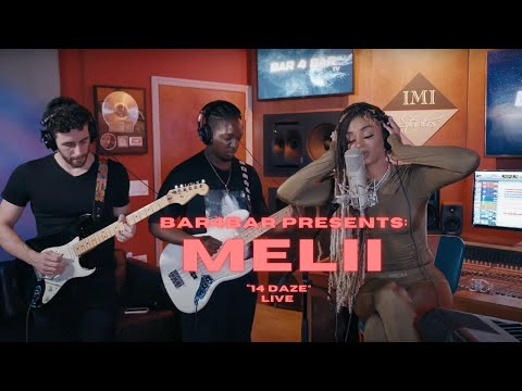 Melii - 14 Daze  (Live Performance w/ @bar4bartv )