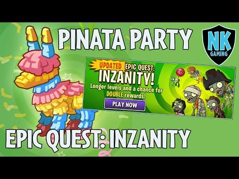 PvZ 2 - Piñata Party + Epic Quest - Inzanity July 26, 2018