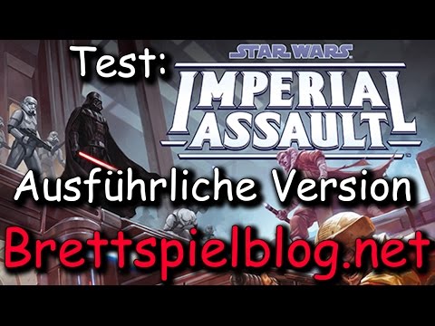Star Wars Imperial Assault - Deutsche Rezension der englischen Version (lange Version)