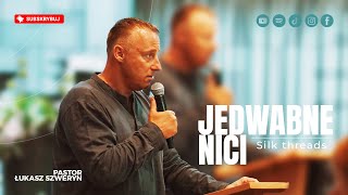 Jedwabne nici▫️Silk threads | Pastor Łukasz Szweryn
