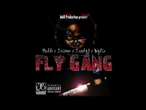 BALLO X JOUIMAN X JOOSLYF X WYLYX - FLY GANG