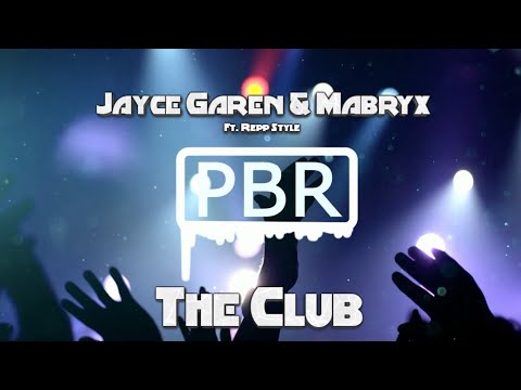 Jayce Garen & Mabryx - The Club (ft. Repp Style)