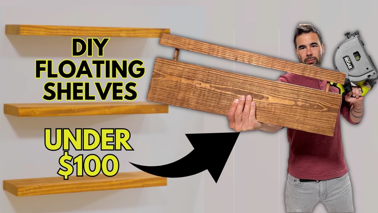 How to Build Floating Shelves for UNDER $100!