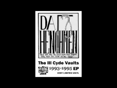 Da Henchmen - Basket Case. Feat. True Da Grynch & Murda One