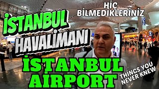 İstanbul Havalimanı | Kolay seyahat rehberi | Hiç bilmedikleriniz | Istanbul Air