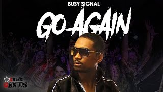 Busy Signal - Go Again [6.3 Riddim] February 2017