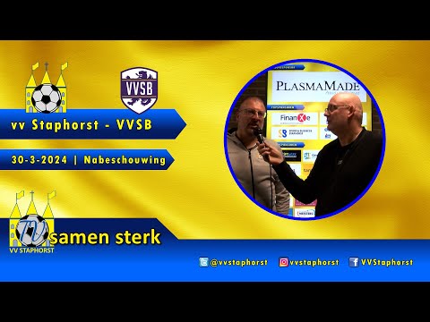 vv Staphorst - VVSB | 30.3.2024 | Nabeschouwing