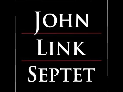 John Link Septet
