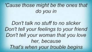 Lynyrd Skynyrd - Trust Lyrics