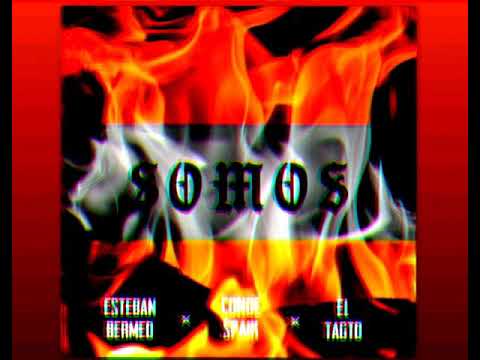 somos - esteban bermeo x el tagto x conde spaik (chile)
