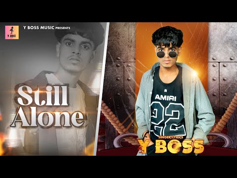 STILL ALONE | Y BOSS | KB STUDIO | NEW SONG 2025 | PUNJABI SONG