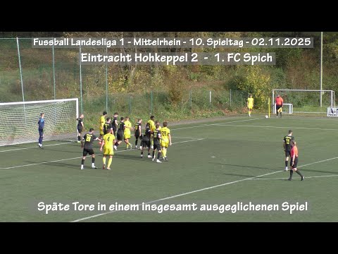 Football Landesliga1 - Mittelrhein - Eintracht Hohkeppel 2 vs. 1. FC Spich