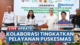 Kabupaten Kupang Jadi Pilot Project Program Fasilitas WASH, Kolaborasi bareng Unicef dan YKMI