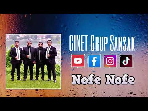 CINET Grup Sansak - Nofe Nofe (Version 2)