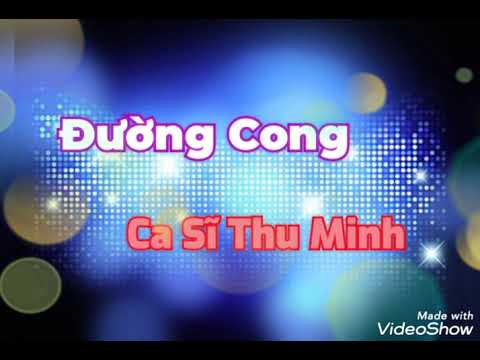 Đường Cong ( Ca Sĩ Thu Minh )