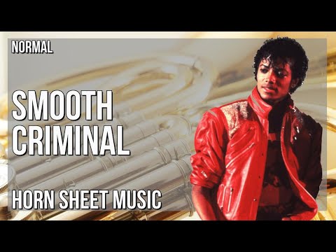 Horn Sheet Music: How to play Smooth Criminal by Michael Jackson