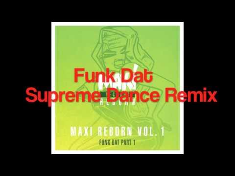 Sagat - Funk Dat (Supreme Dance Remix)