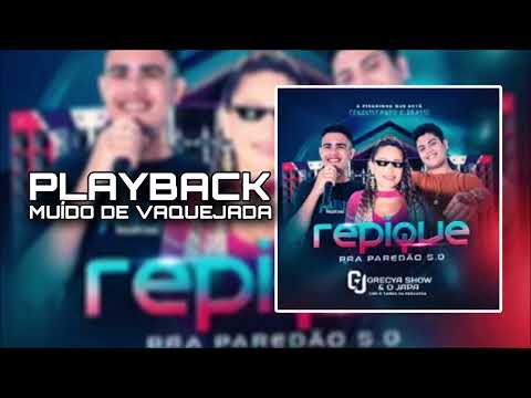 PLAYBACK MUÍDO DE VAQUEJADA - GRECYA SHOW E O JAPA