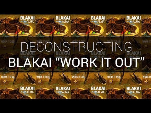Ableton Live Deconstruction - Blakai "Work It Out"