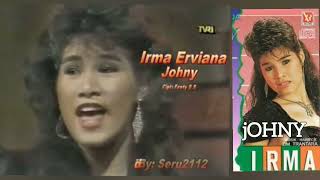 Download lagu JOHNY   - Irma Erviana mp3