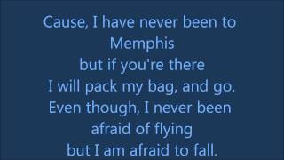 I Have Never Been To Memphis