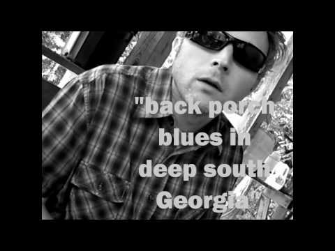 Chris Ezelle-back porch blues in deep south Georgia