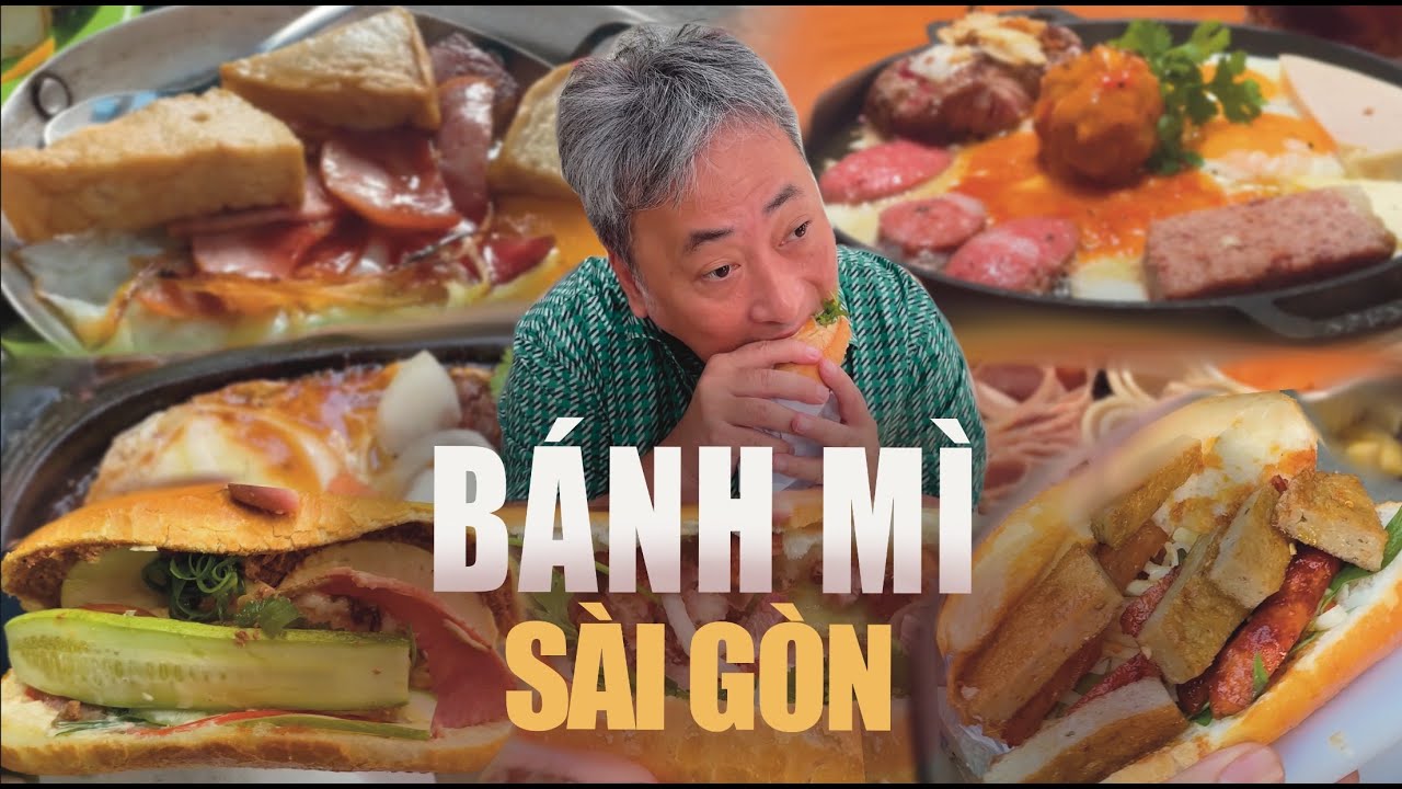 Saigon Banh Mi Compilation with Nguyễn Quang Dũng