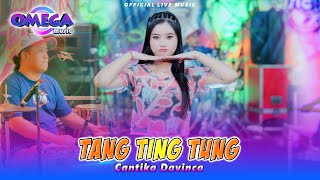 Download lagu Tang Ting Tung - Cantika Davinca (Omega Music) mp3