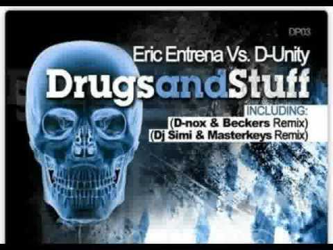 Eric Entrena & D-Unity - Drugs and Stuff (DJ Simi and Master Keys Remix)