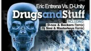 Eric Entrena & D-Unity - Drugs and Stuff (DJ Simi and Master Keys Remix)