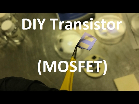 Semiconductor Fabrication Basics - DIY Homemade NMOS FET/MOSFET/Transistor Step by Step