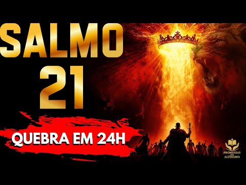 ATTENTION: PSALM 21 — GOD BREAKS YOUR ENEMIES IN 24 HOURS (LISTEN BEFORE SLEEPING)