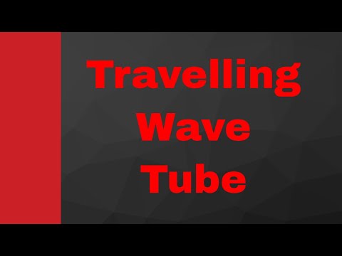 Travelling Wave Tube basics, working and applications (TWT) by Engineering Funda, Microwave Devices