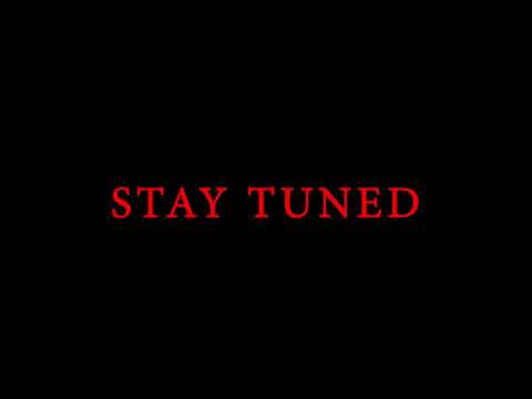 Promo Teaser Trailer ... STAY TUNED!!!