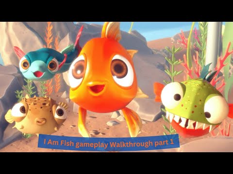I Am Fish gameplay Walkthrough part 1