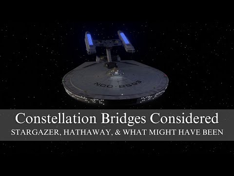 Constellation Bridges Considered: Stargazer, Hathaway, & what might have been