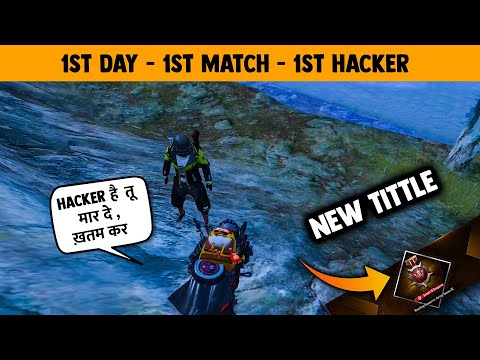 1st Match - 1st Day Day - 1st Hacker - PUBG mobile Season 11 First Gameplay - BandookBaaZ