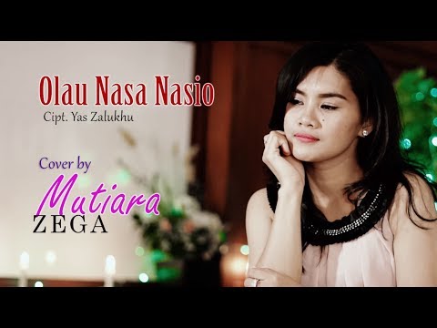Mutiara Zega - Olau Nasa Nasio (Cover)