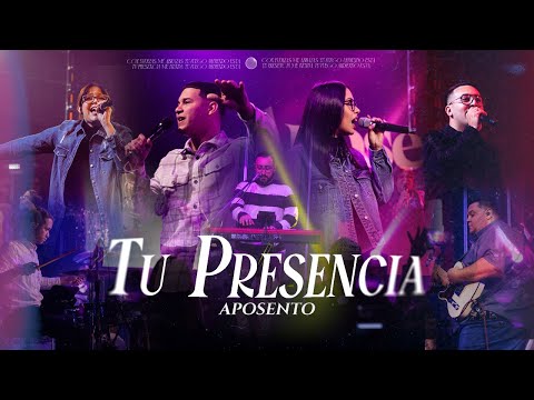 Tu Presencia - Aposento (Video Oficial)
